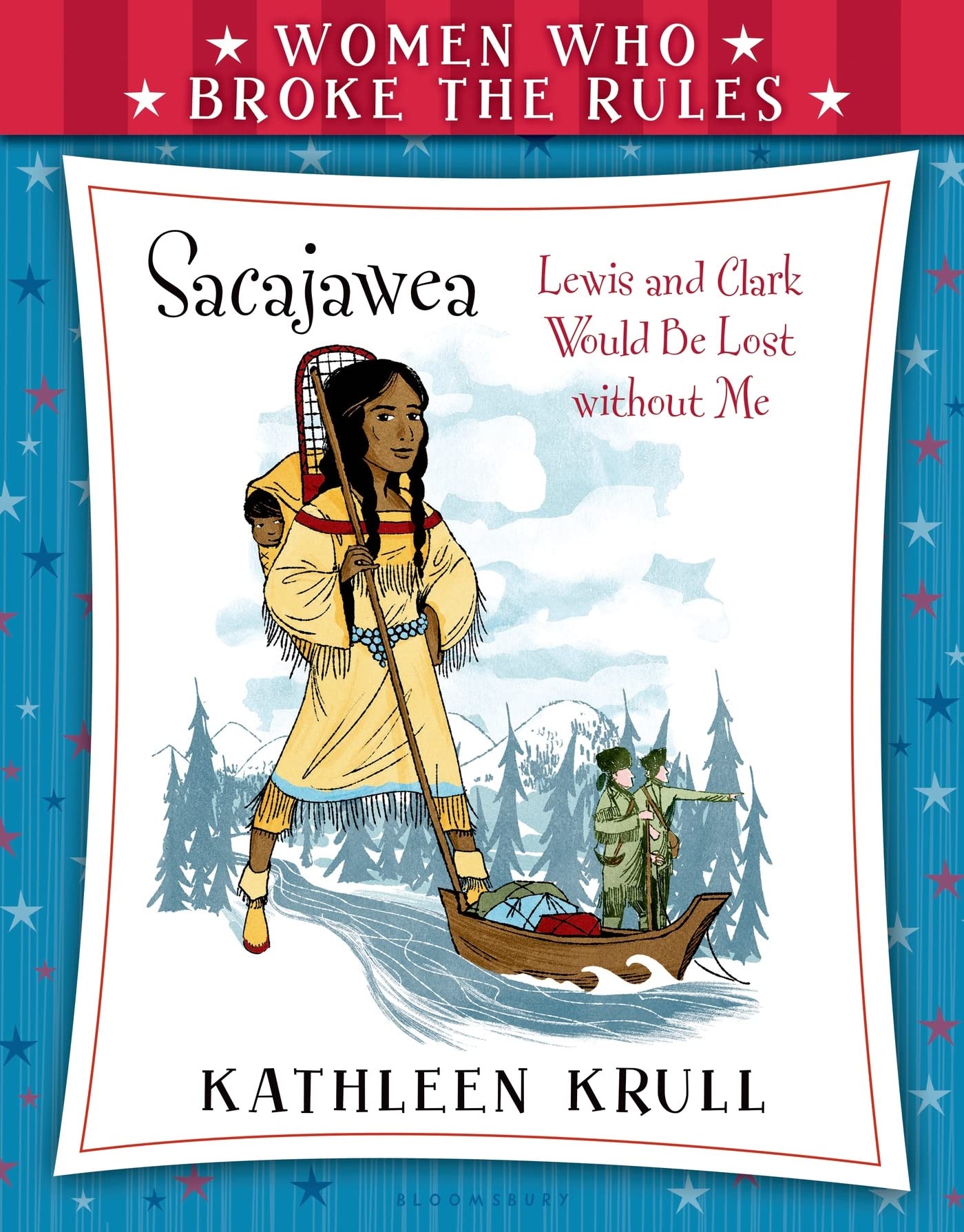 Women Who Broke the Rules: Sacajawea,Used