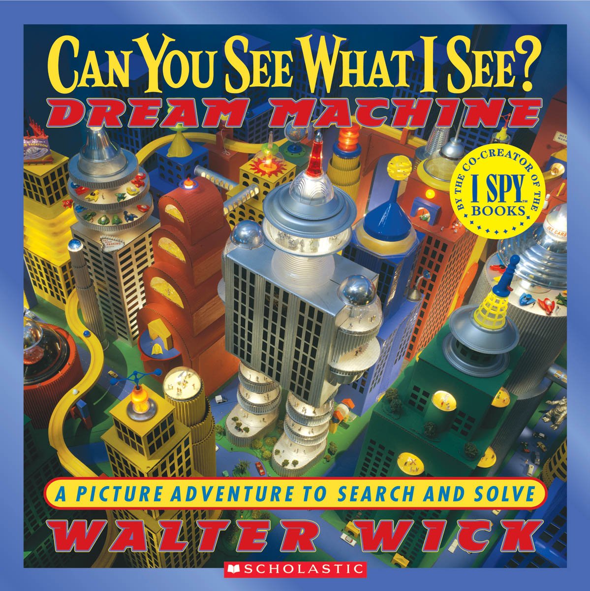 Can You See What I See? Dream Machine: Picture Puzzles To Search And Solve