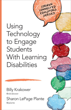 Using Technology to Engage Students With Learning Disabilities (Corwin Connected Educators Series),Used