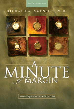 A Minute of Margin: Restoring Balance to Busy Lives  180 Daily Reflections (Pilgrimage Growth Guide),Used