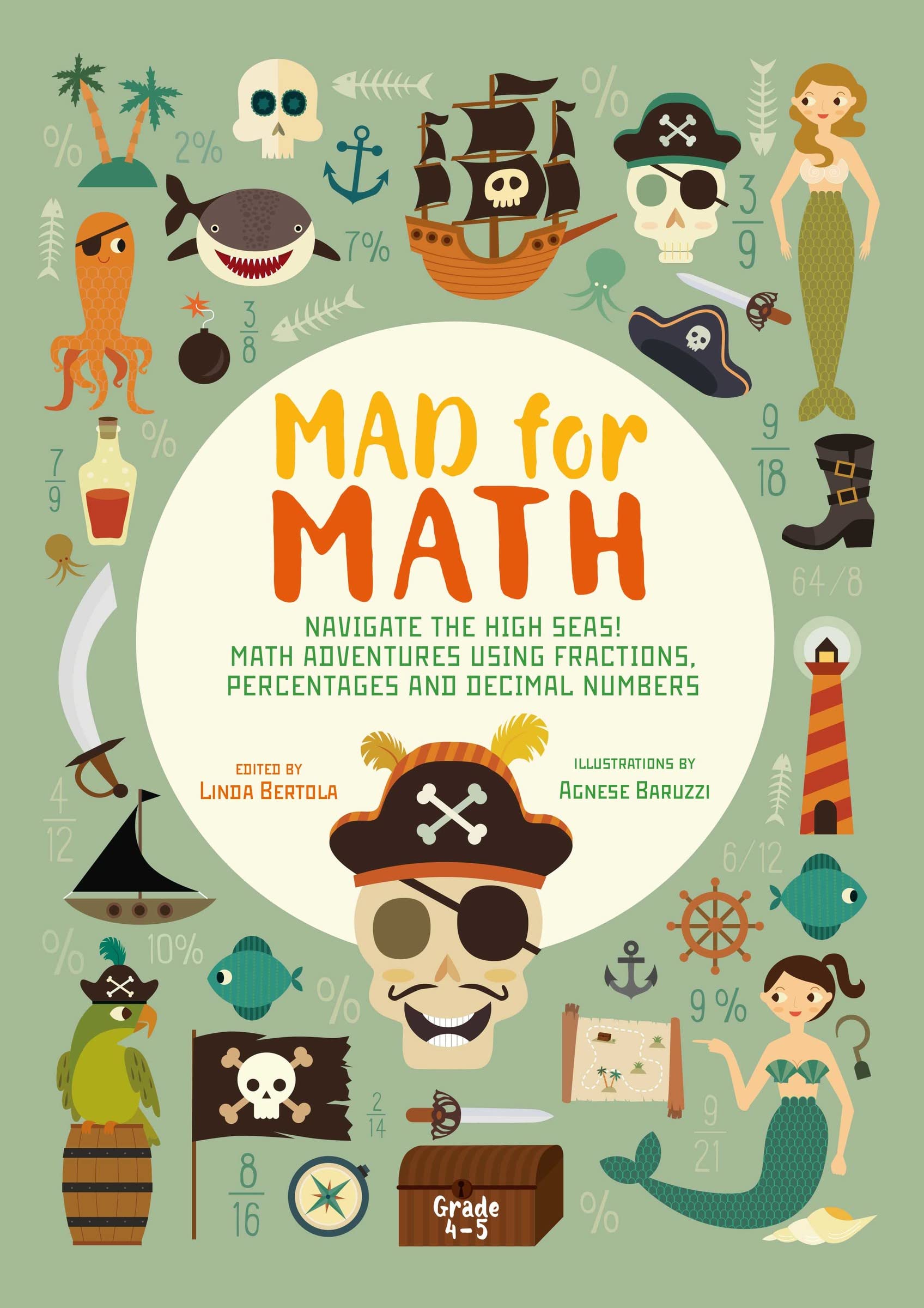Mad for Math: Navigate the High Seas: Math Adventures Using Fractions, Percentages and Decimal Numbers (Ages 910),Used