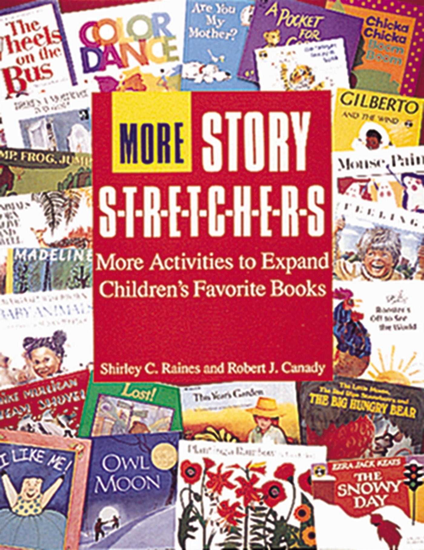 More Story Stretchers: Activities to Expand Children's Favorite Books,Used
