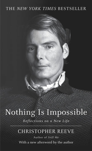 Nothing is Impossible: Reflections on a New Life,Used