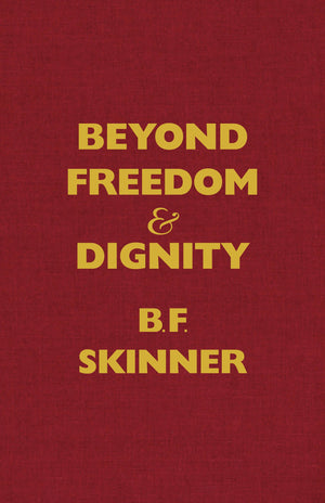 Beyond Freedom and Dignity (Hackett Classics),Used