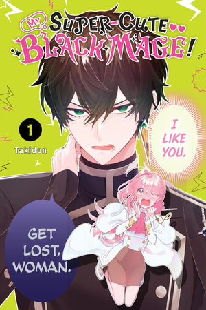 My SuperCute Black Mage!, Vol. 1 (Volume 1)