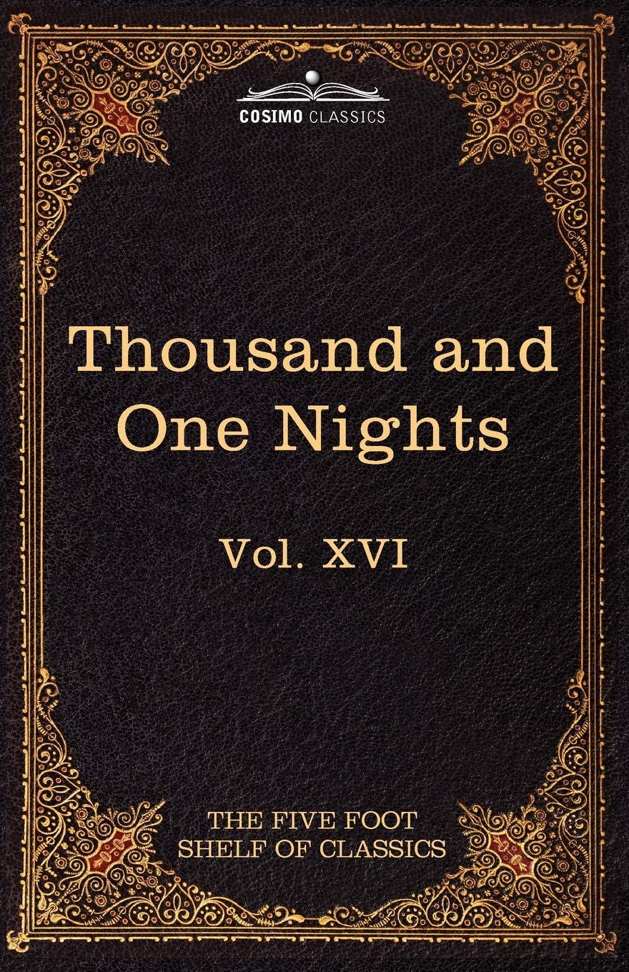 Stories from the Thousand and One Nights: The Five Foot Shelf of Classics, Vol. XVI (in 51 Volumes),Used