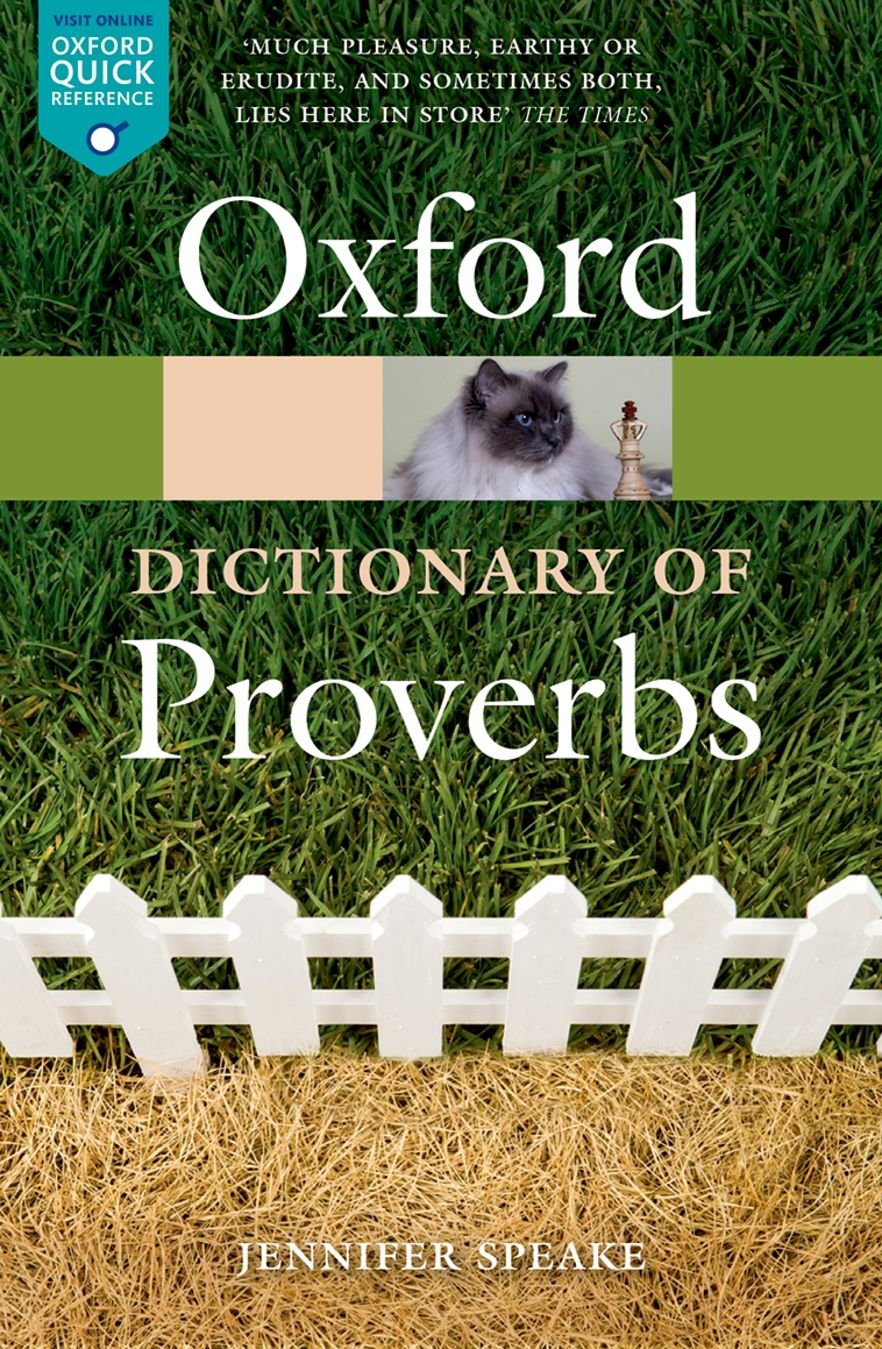 The Oxford Dictionary of Proverbs (Oxford Quick Reference),Used