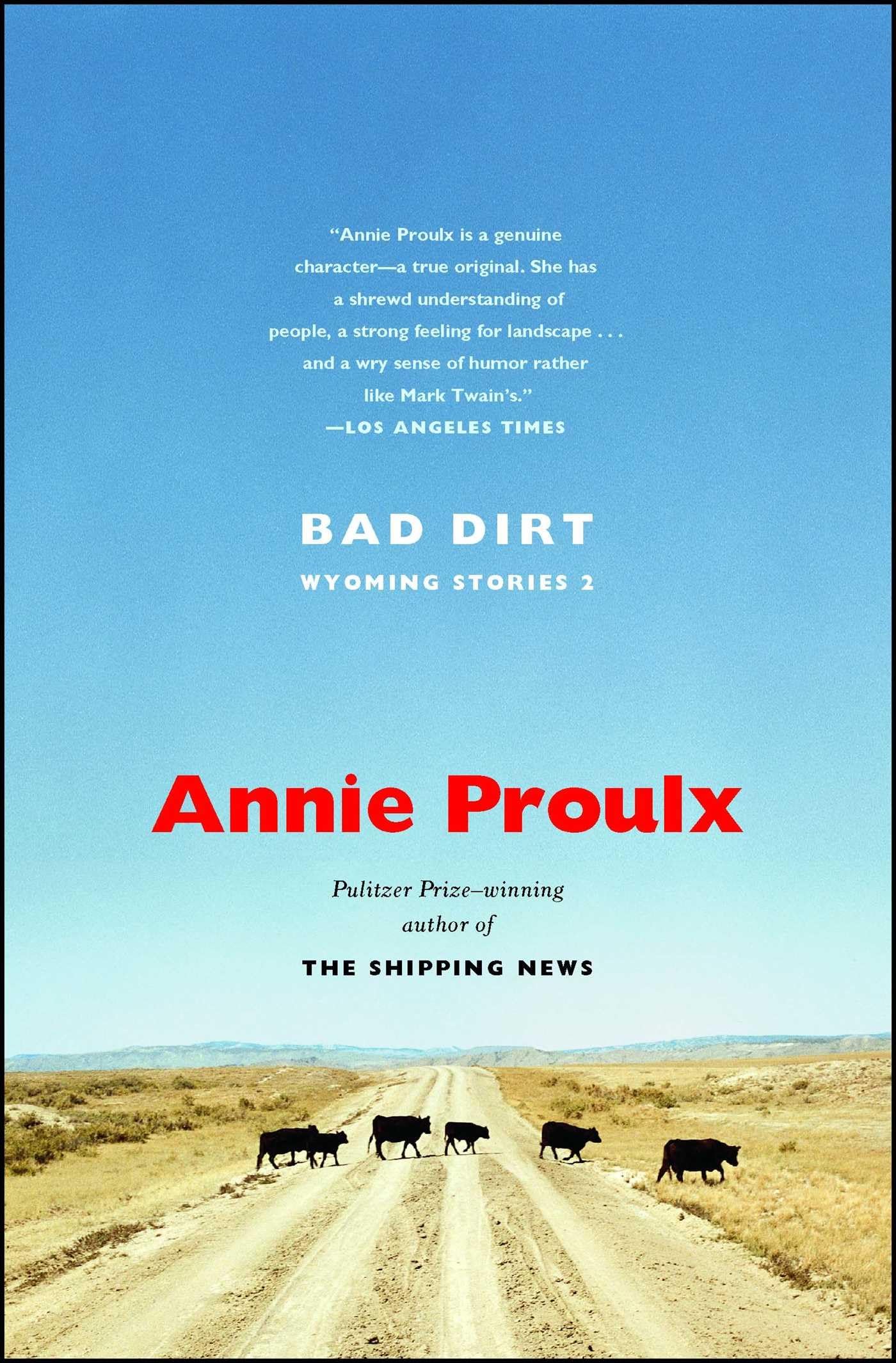 Bad Dirt: Wyoming Stories 2,Used