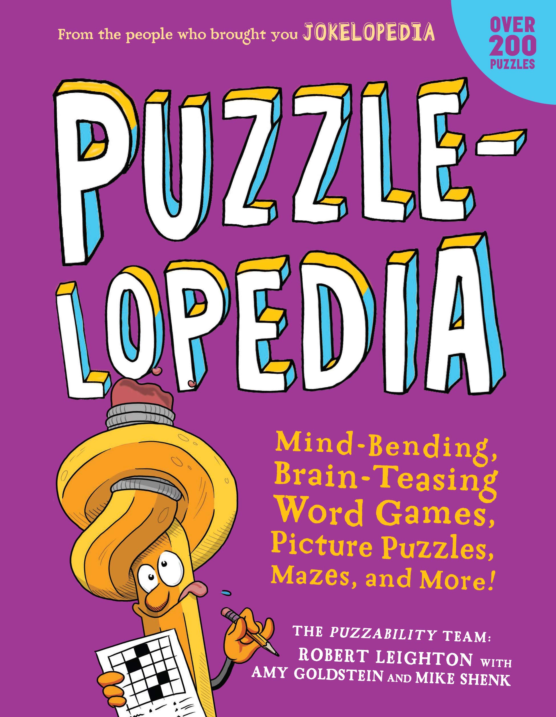 Puzzlelopedia: Mindbending, Brainteasing Word Games, Picture Puzzles, Mazes, And More! (Kids Activity Book)