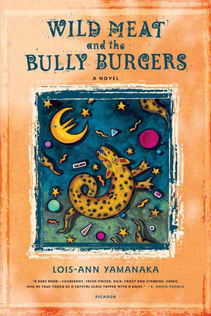 Wild Meat and the Bully Burgers: A Novel,Used