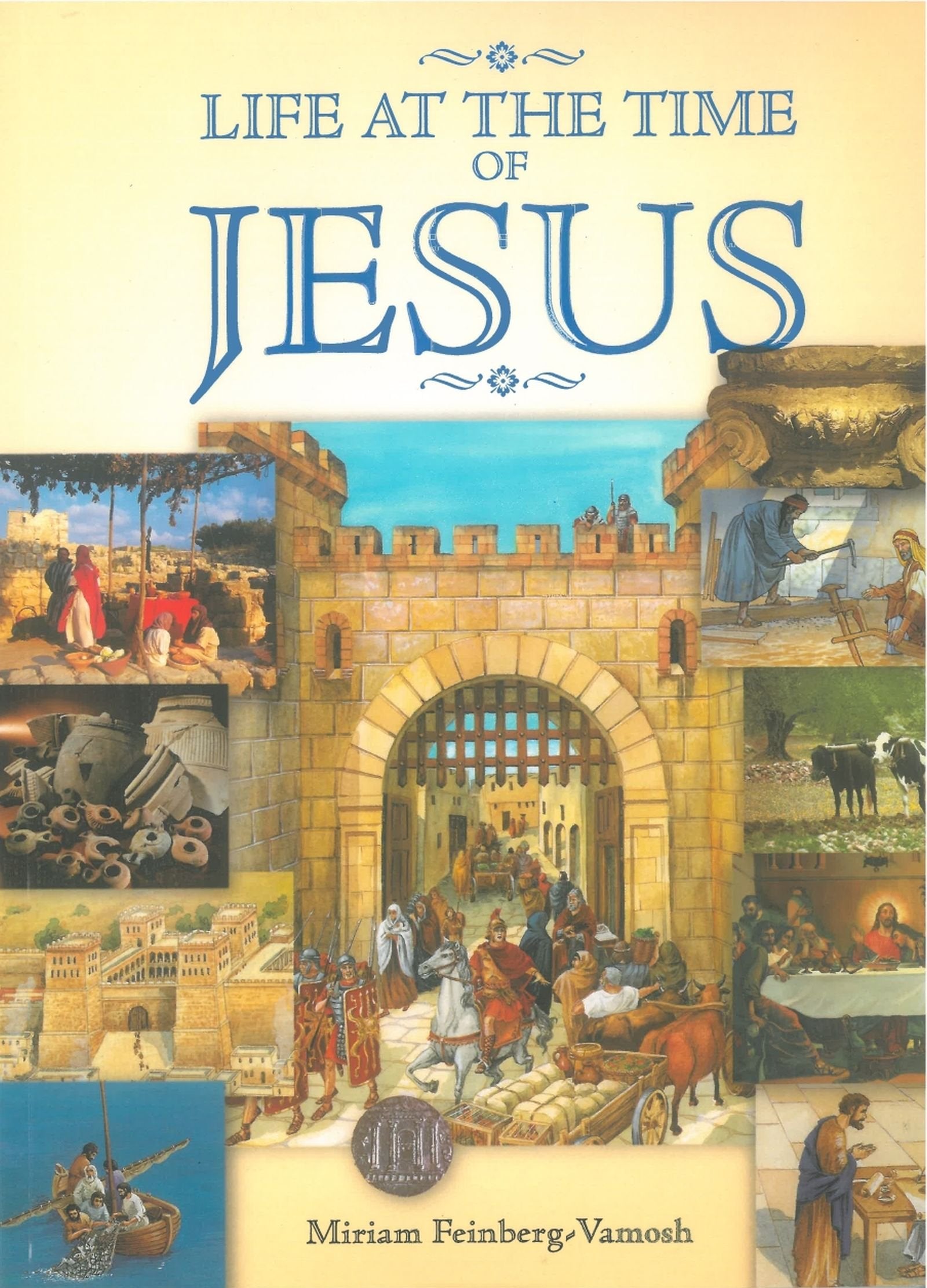 Daily Life at the Time of Jesus,Used