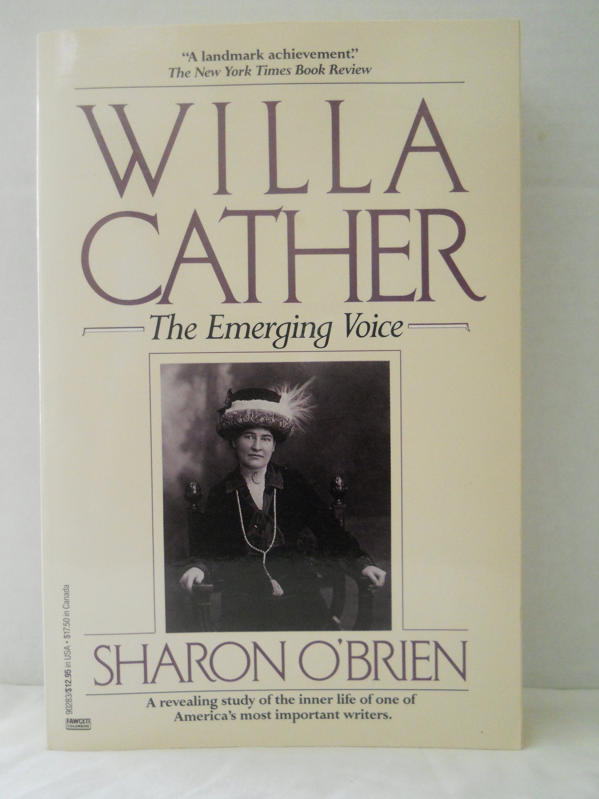 Willa Cather: The Emerging Voice,Used