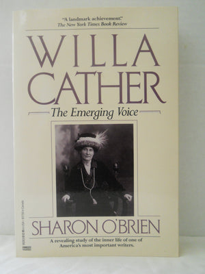 Willa Cather: The Emerging Voice,Used