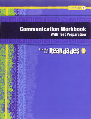 Realidades Communication Workbook with Test Prep (Writing Audio Video Activities) Level 2 Copyright 2011,Used