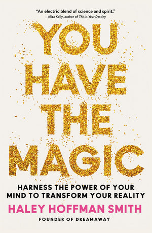 You Have The Magic