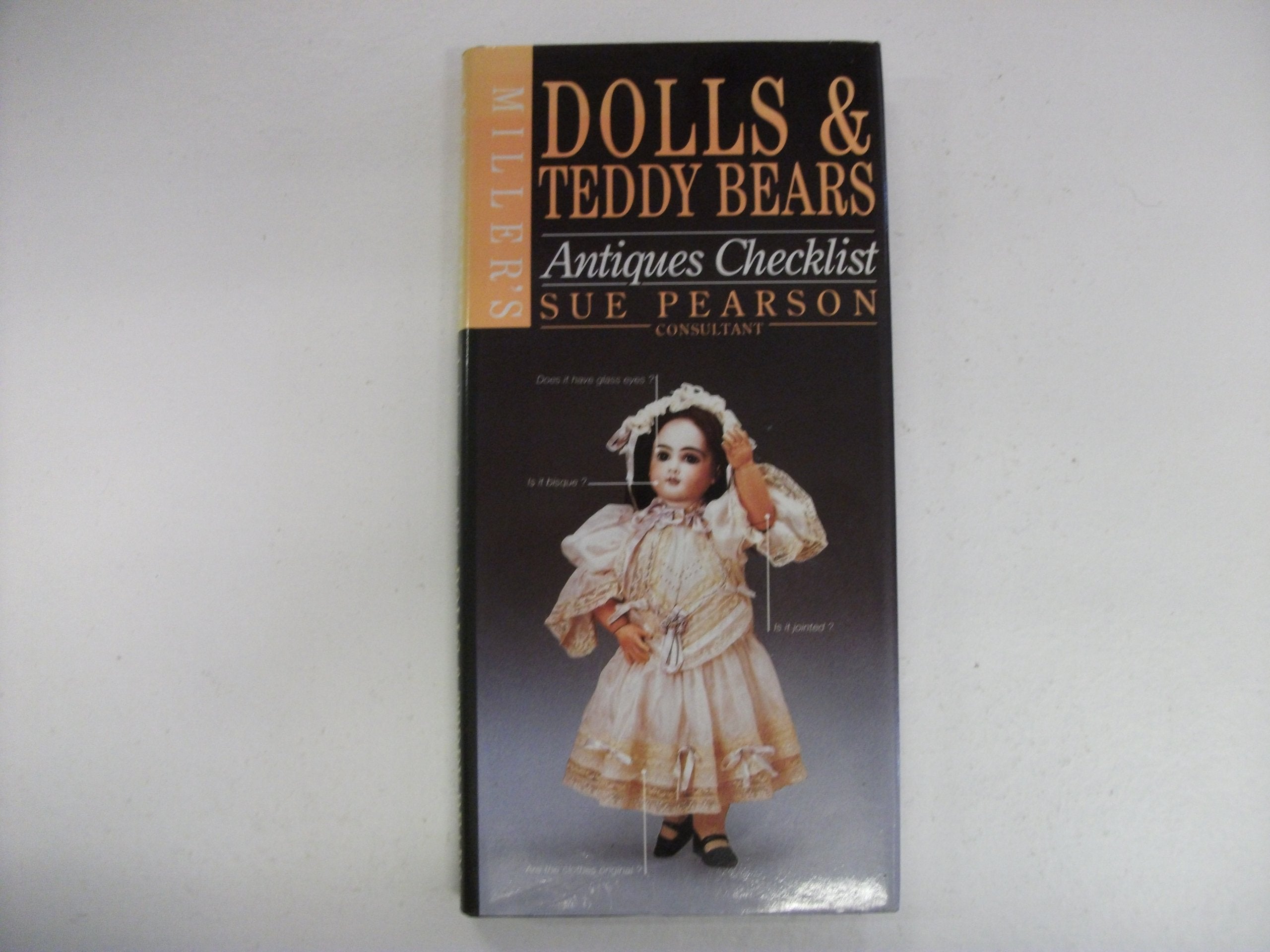 Miller's Antiques Checklist: Dolls and Teddy Bears,Used