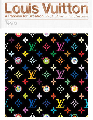Louis Vuitton: A Passion for Creation: New Art, Fashion and Architecture,Used