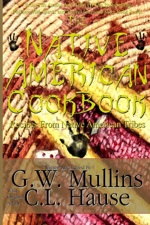The Native American Cookbook Recipes From Native American Tribes,Used