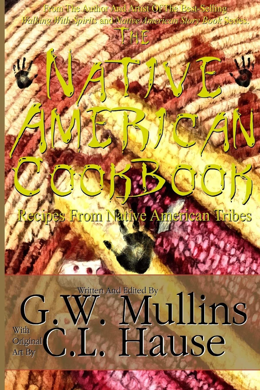 The Native American Cookbook Recipes From Native American Tribes,Used