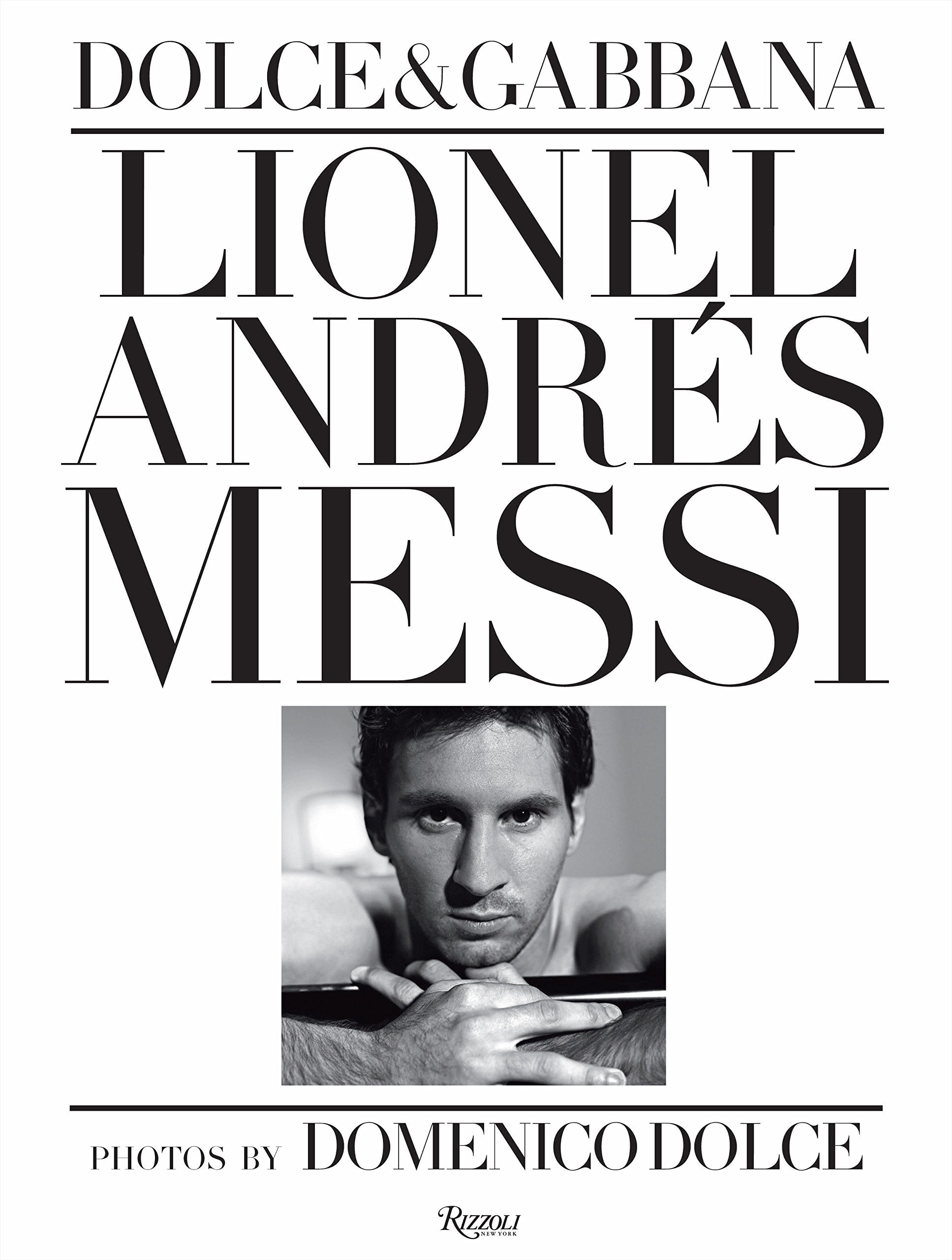 Lionel Andres Messi: Domenico Dolce,Used