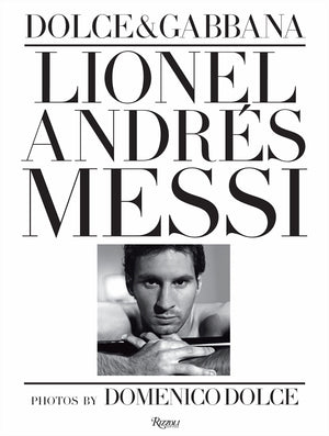 Lionel Andres Messi: Domenico Dolce,Used