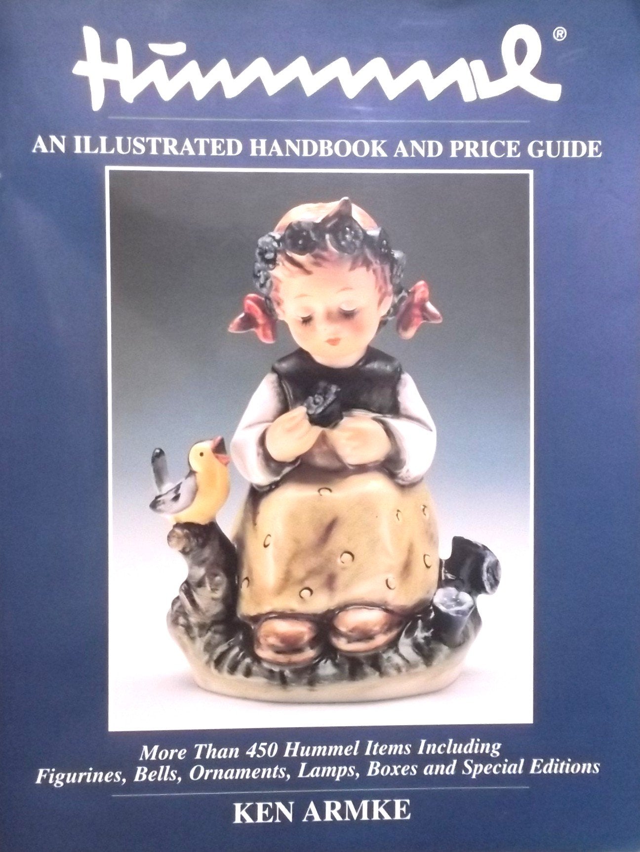 Hummel: An Illustrated Handbook and Price Guide,Used