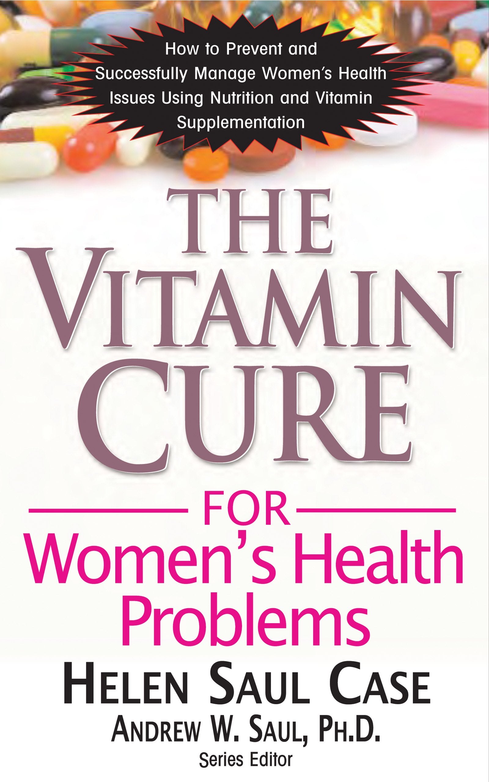 The Vitamin Cure For Women'S Health Problems