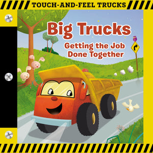 Big Trucks: A TouchandFeel Book: Getting the Job Done Together (Touchandfeel Trucks),Used