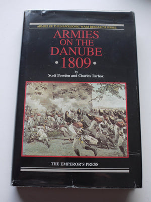 Armies On The Danube:1809 (Armies Of The Napoleonic Wars Research Series),New