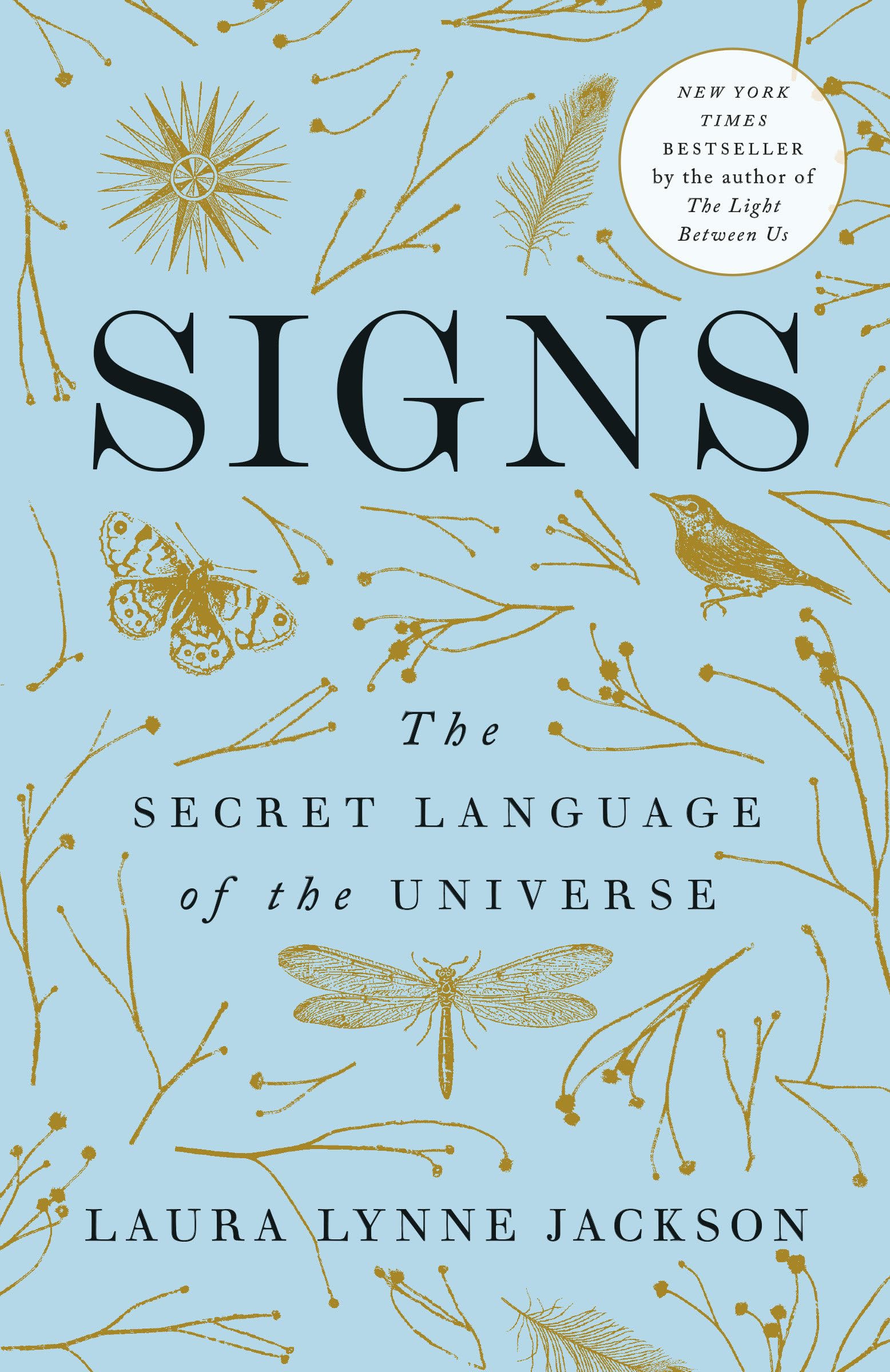 Signs: The Secret Language Of The Universe,New