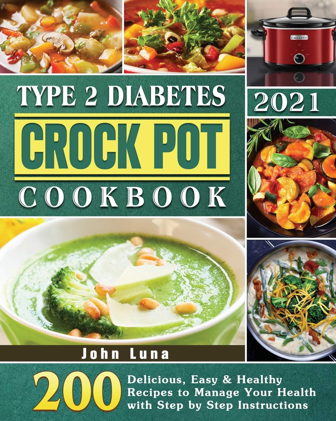 Type 2 Diabetes Crock Pot Cookbook 2021,Used