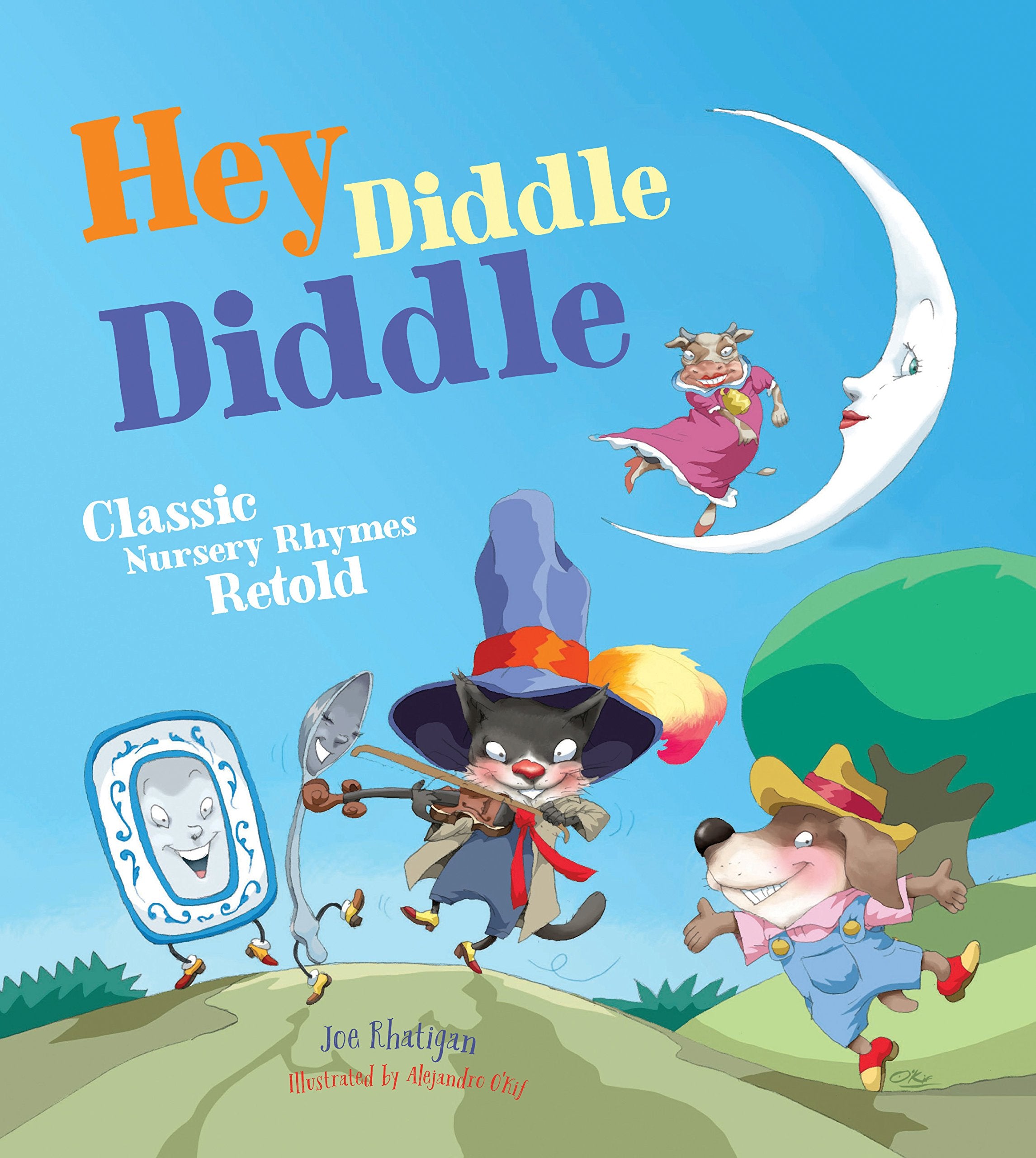 Hey Diddle Diddle: Classic Nursery Rhymes Retold,Used