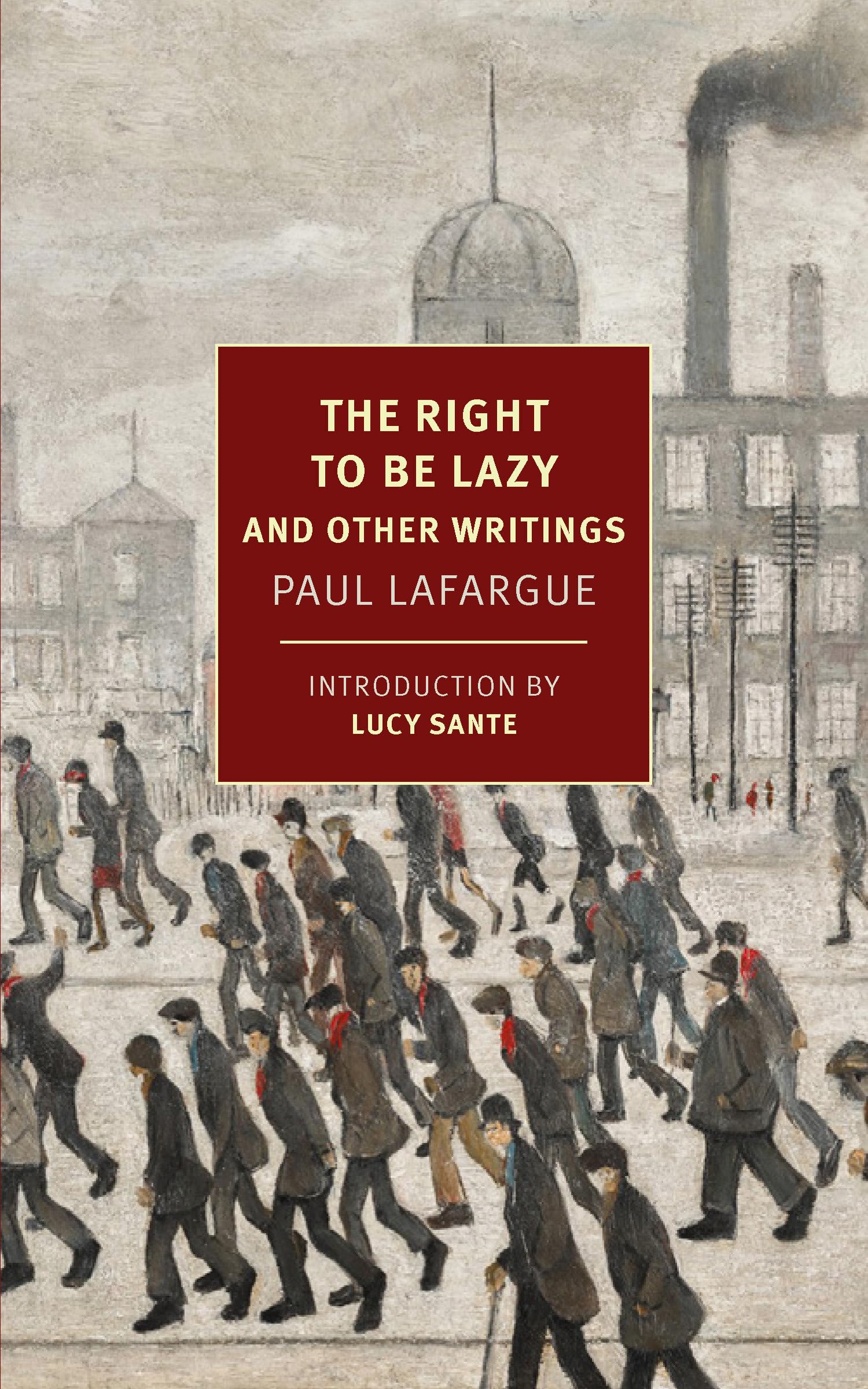 The Right to Be Lazy: And Other Writings (New York Review Books Classics),Used