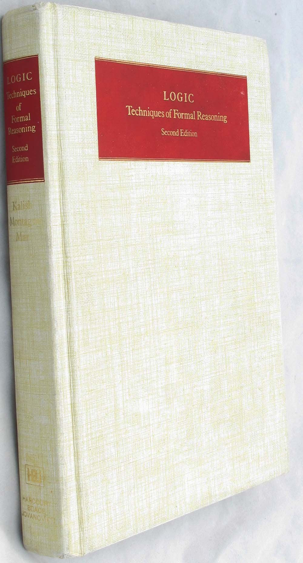 Logic: Techniques Of Formal Reasoning, 2Nd Edition