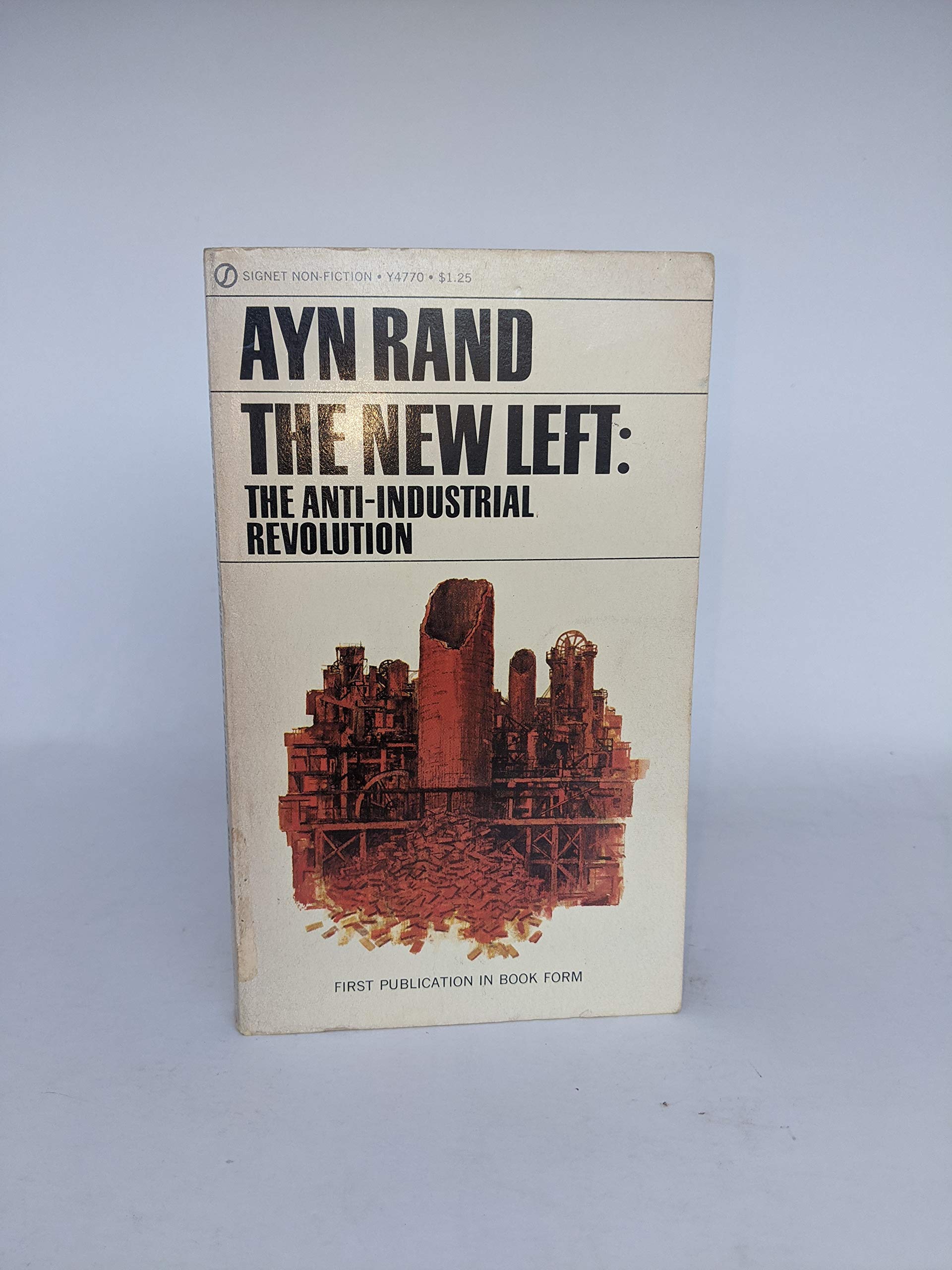 The New Left: The Antiindustrial Revolution,New