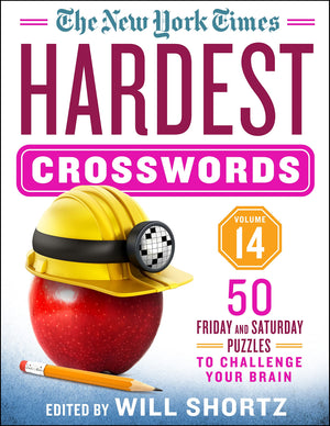 The New York Times Hardest Crosswords Volume 14: 50 Friday And Saturday Puzzles To Challenge Your Brain (New York Times Hardest ,New