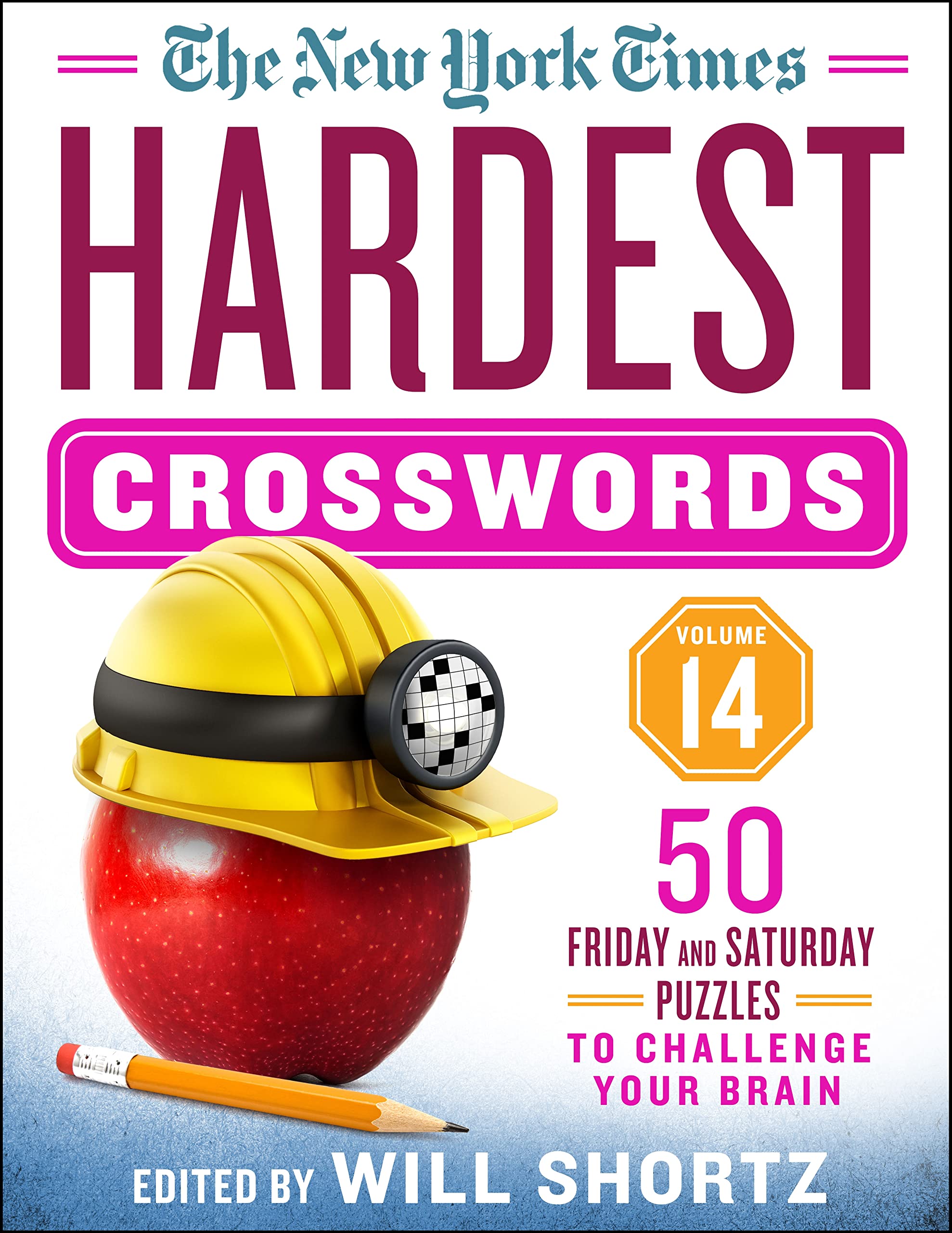 The New York Times Hardest Crosswords Volume 14: 50 Friday And Saturday Puzzles To Challenge Your Brain (New York Times Hardest ,Used