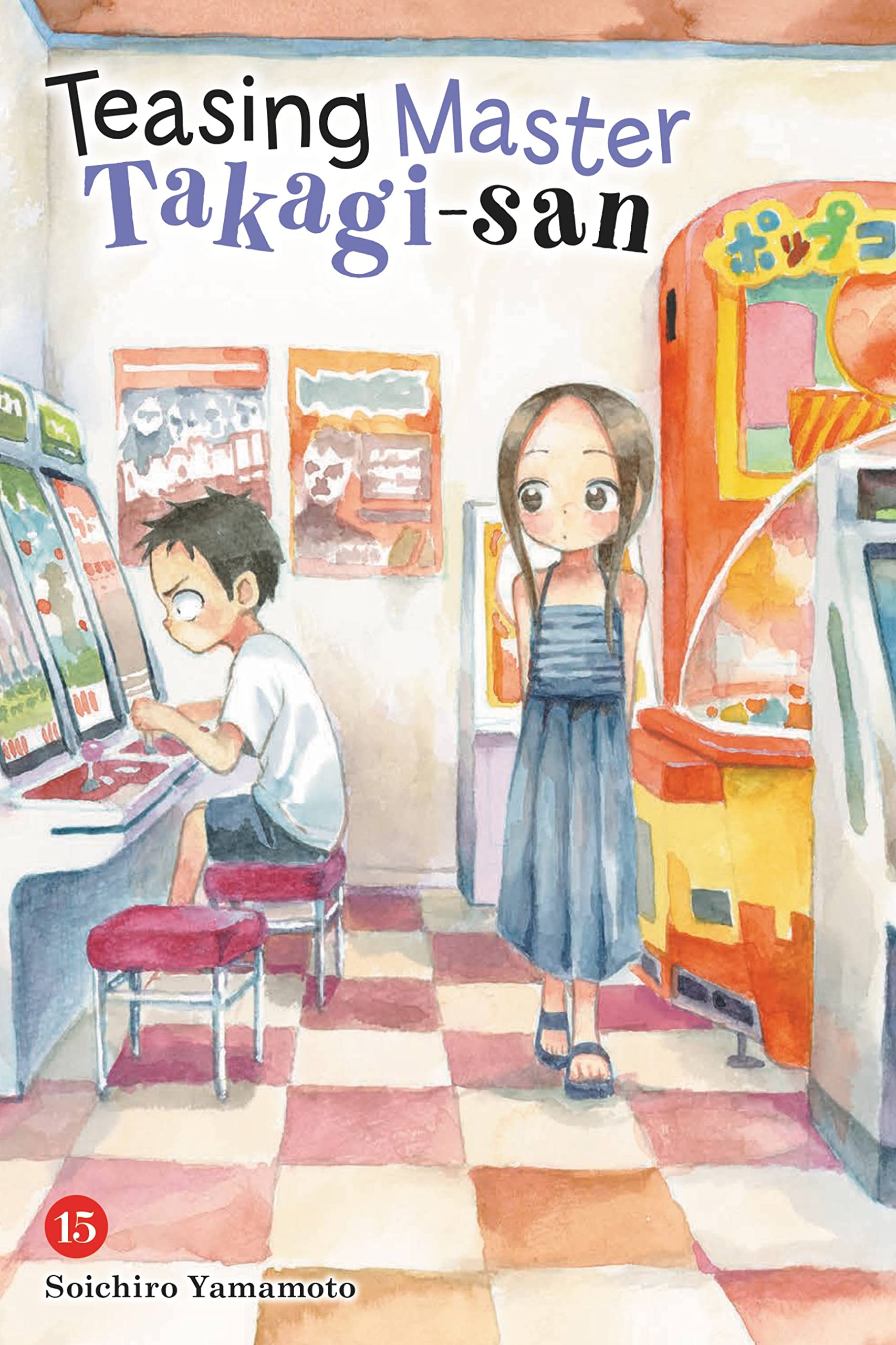 Teasing Master Takagisan, Vol. 15 (Teasing Master Takagisan, 15)