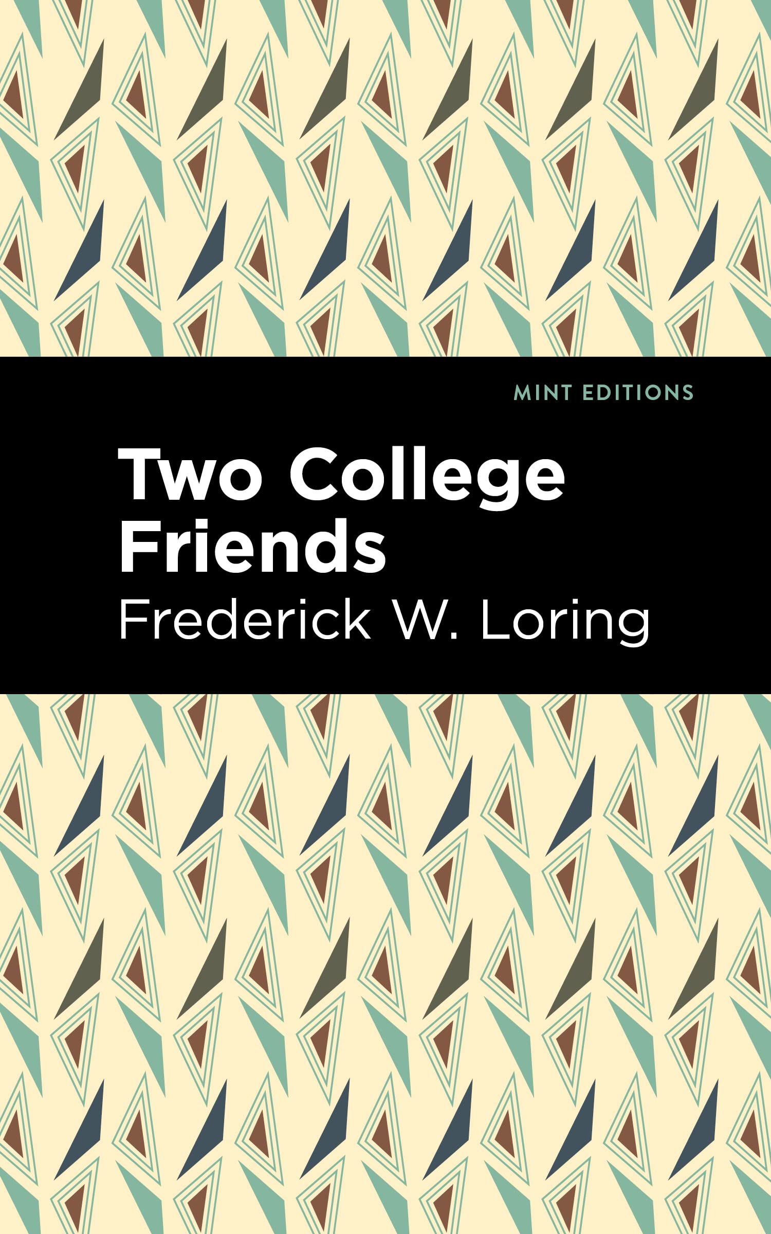 Two College Friends (Mint Editions (Reading With Pride)),Used