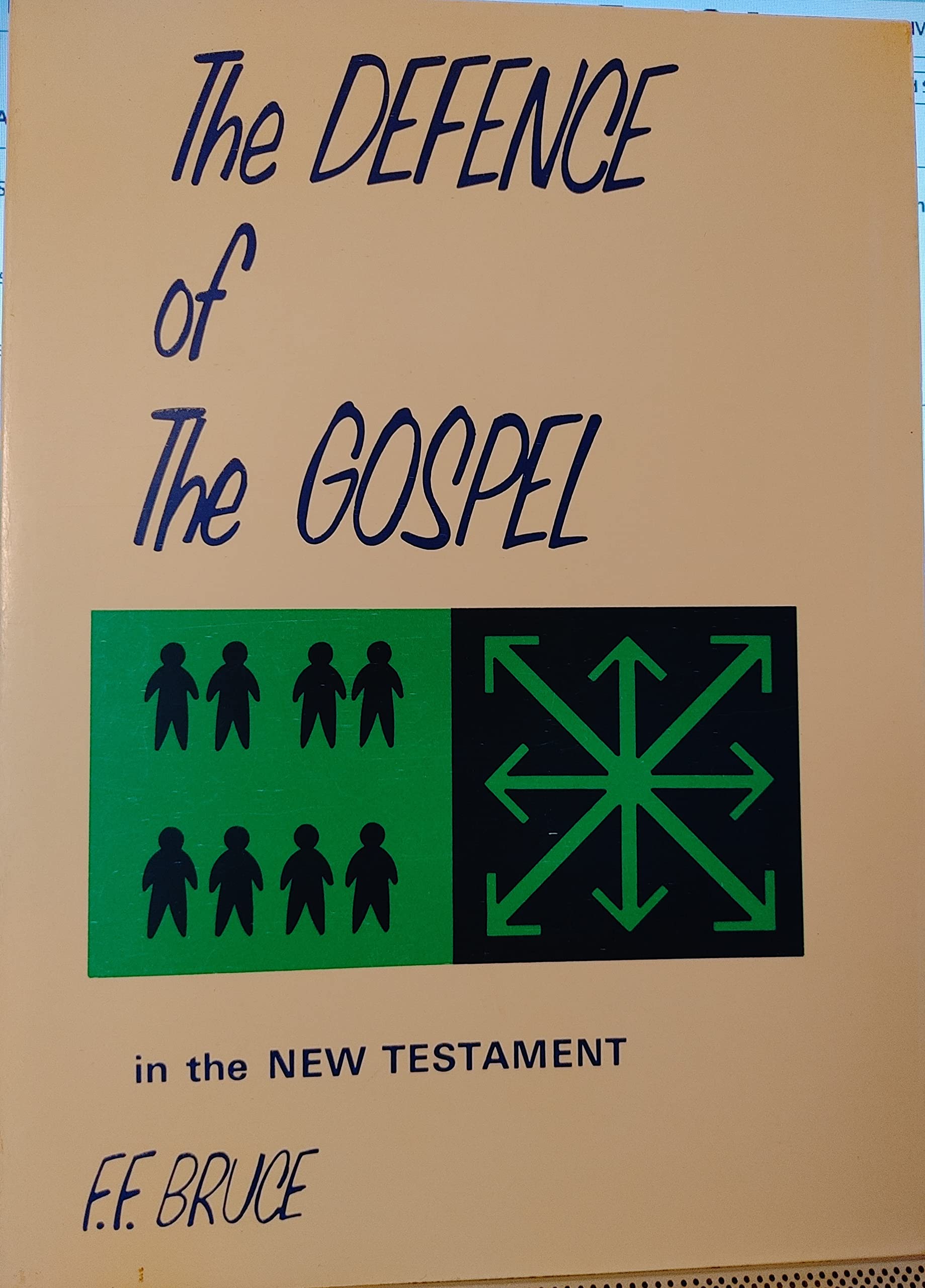 The Defence Of The Gospel In The New Testament,New