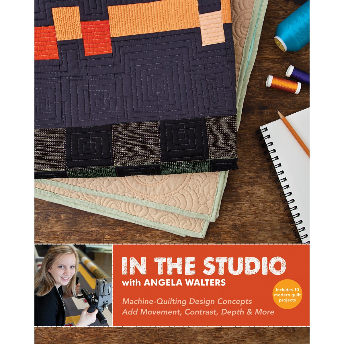 In The Studio With Angela Walters: Machinequilting Design Concepts  Add Movement, Contrast, Depth & More,Used
