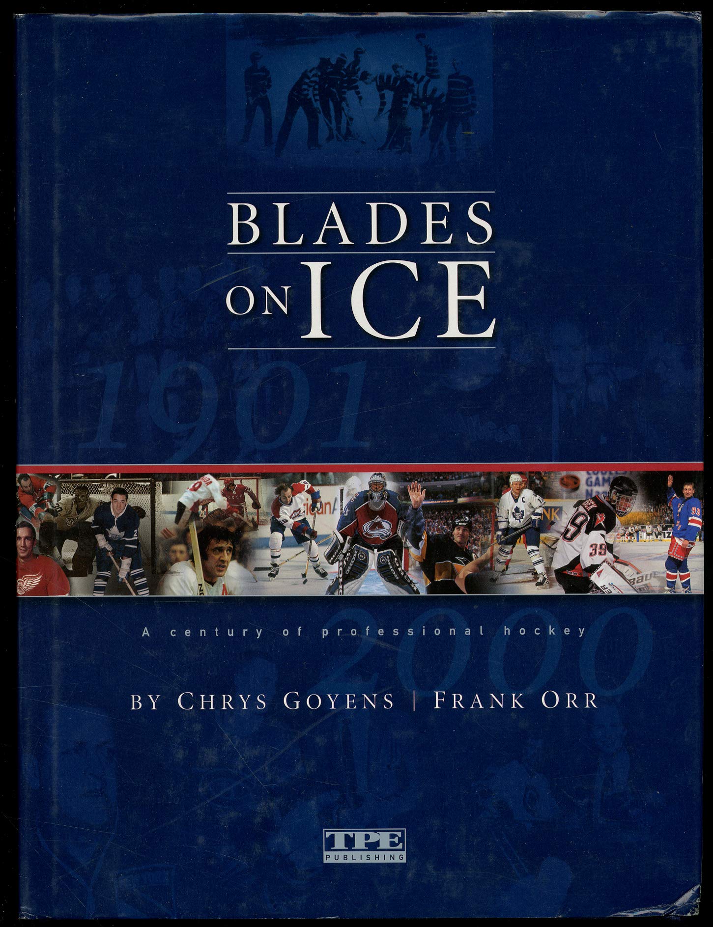 Blades on Ice: A Century of Professional Hockey,Used
