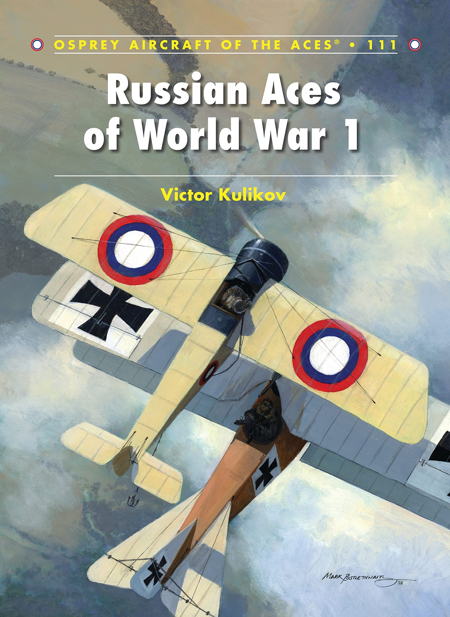 Russian Aces of World War 1 (Aircraft of the Aces),Used