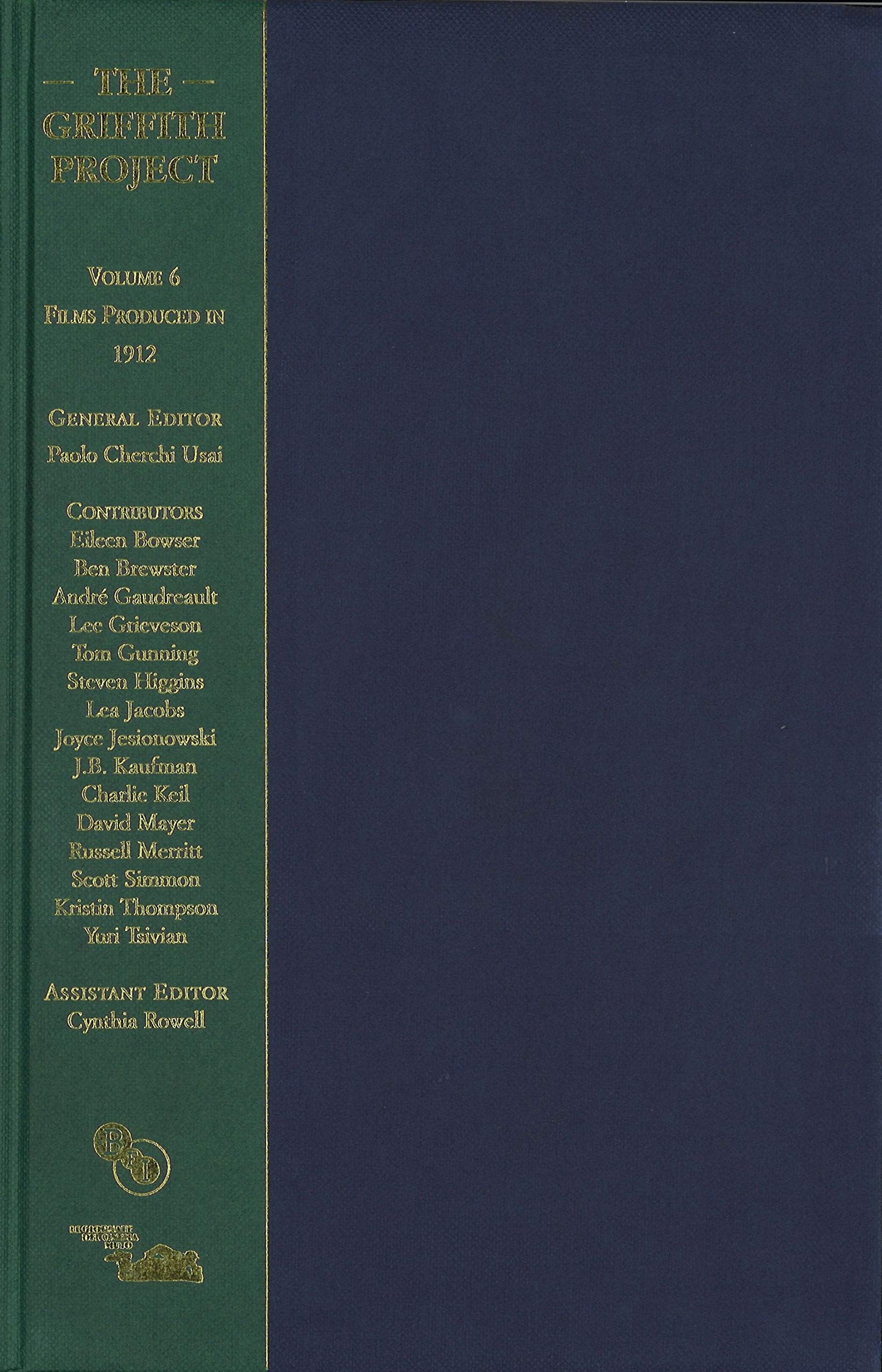 The Griffith Project: v.6: Films Produced in 1912,Used