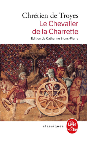 Le Chevalier De La Charrette (Ldp Classiques) (French Edition),Used