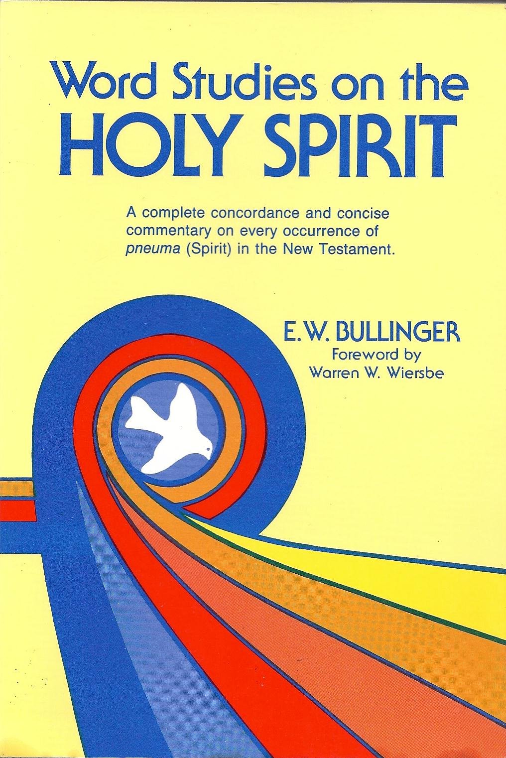 Word Studies on the Holy Spirit,Used