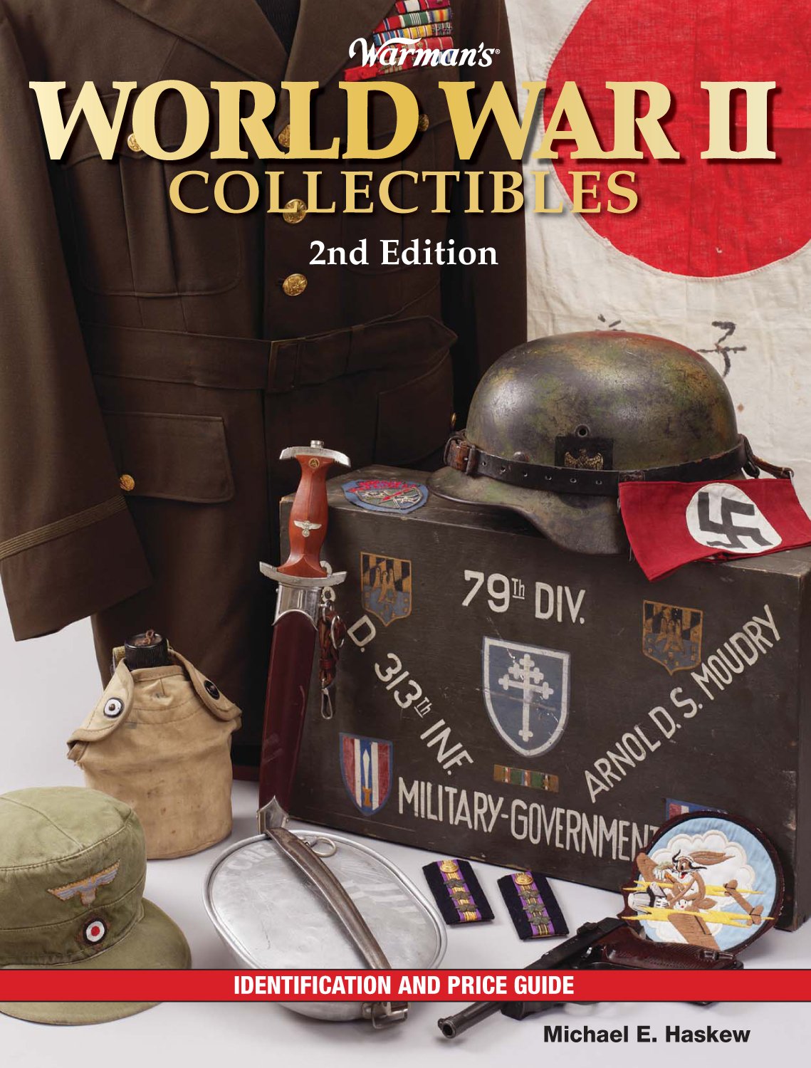 Warman'S World War Ii Collectibles: Identification And Price Guide