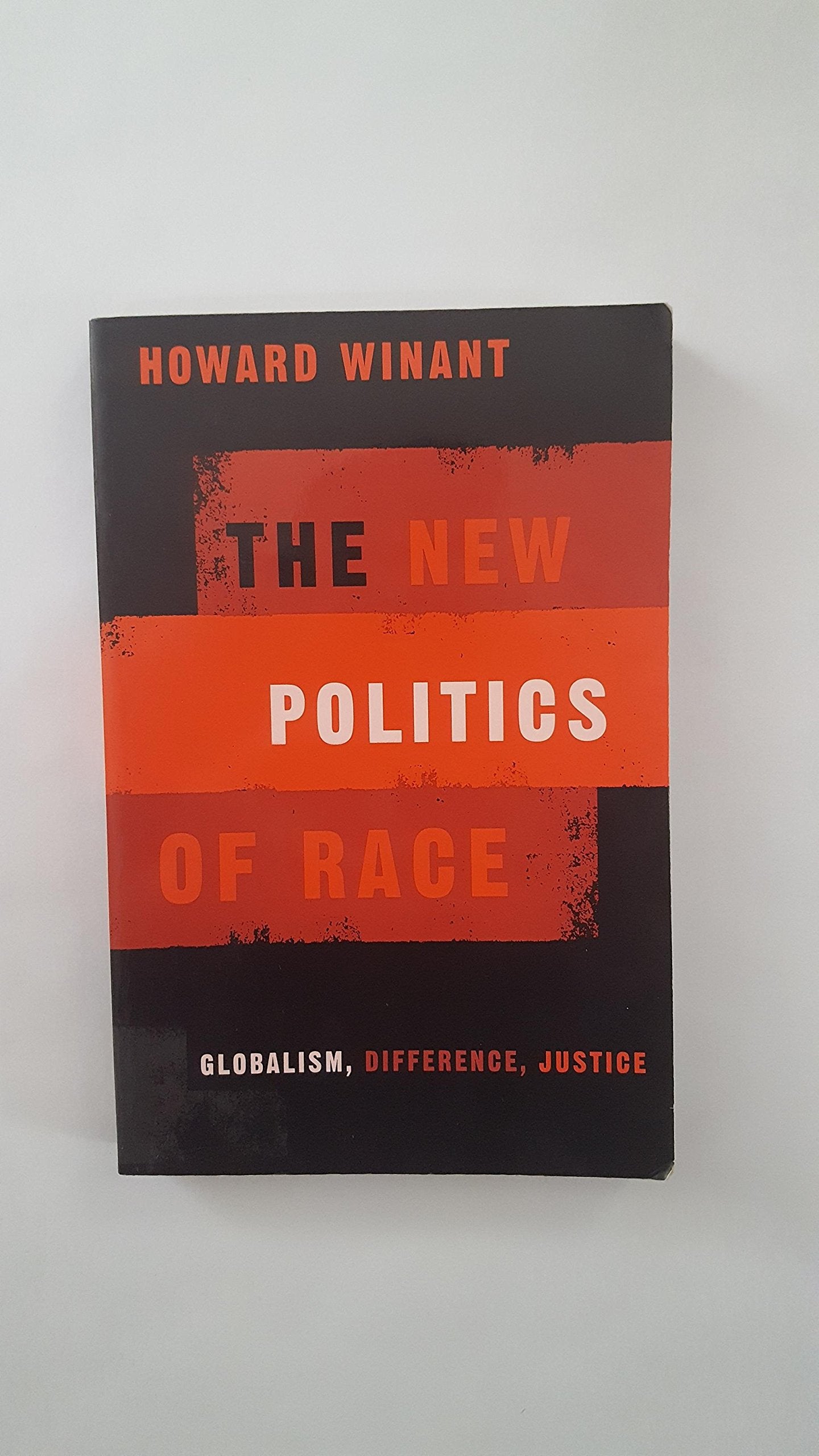 The New Politics Of Race: Globalism, Difference, Justice,Used