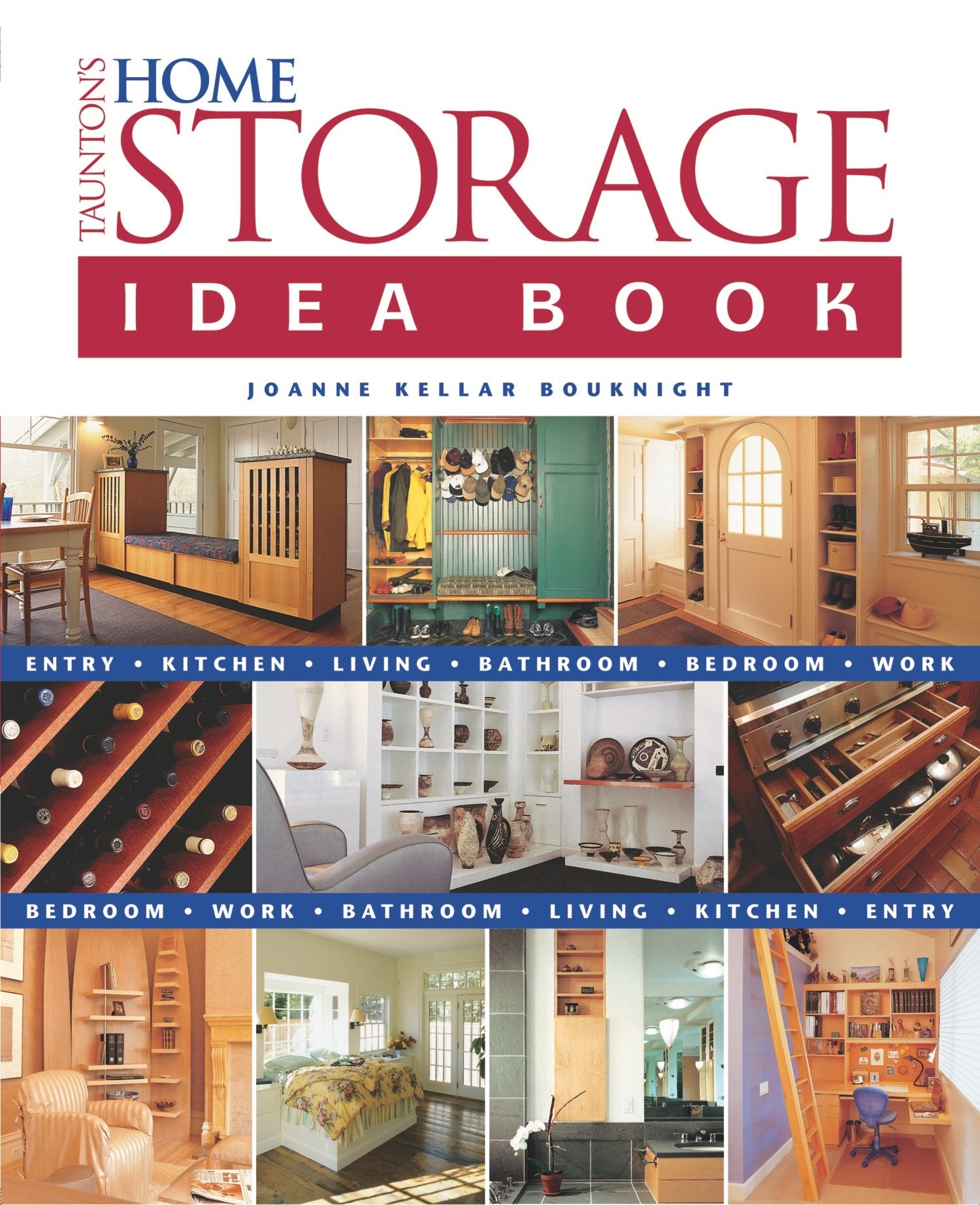 Taunton's Home Storage Idea Book (Taunton Home Idea Books),Used