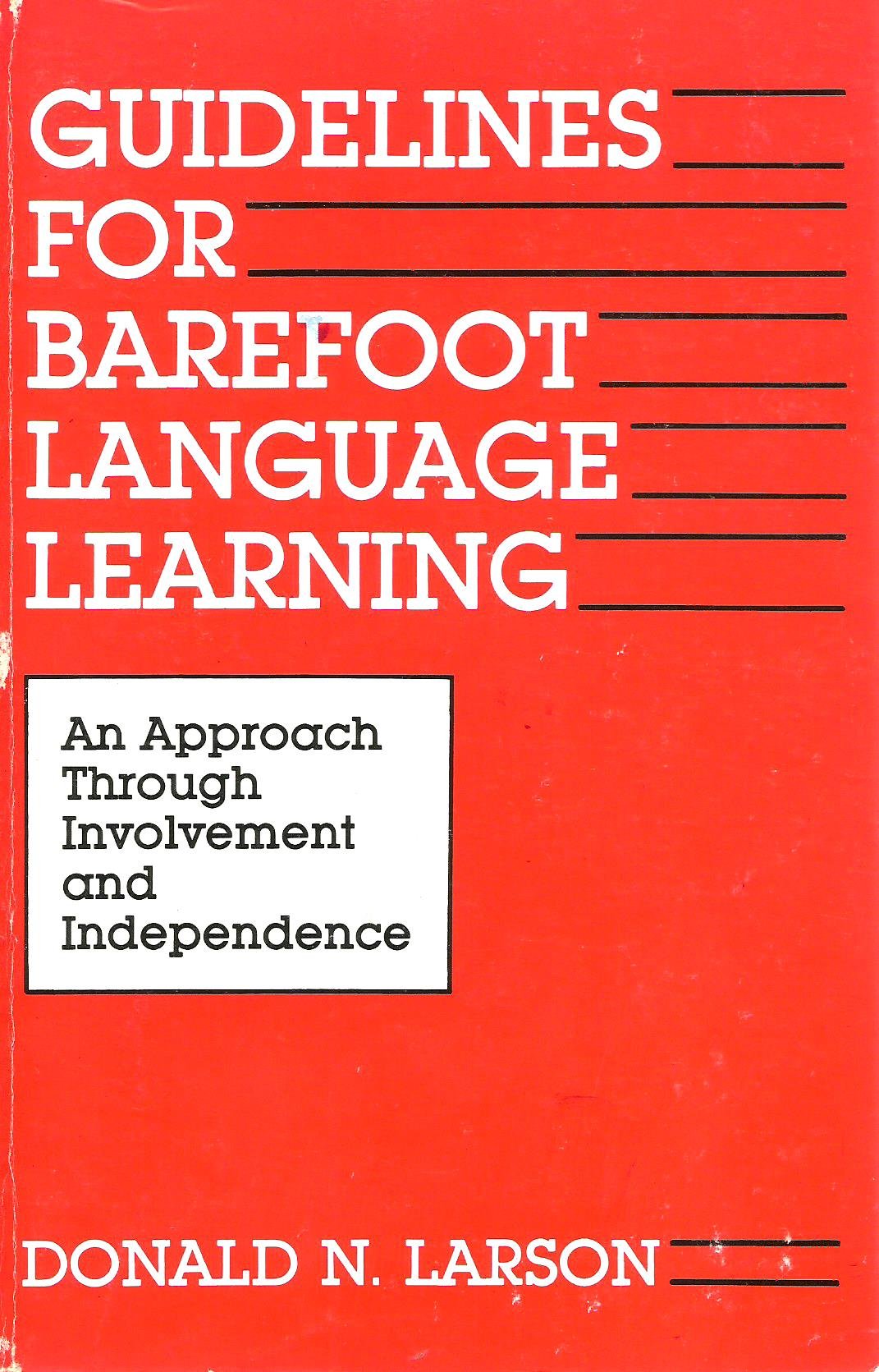 Guidelines For Barefoot Language Learning: An Approach Through Involvement And Independence,Used
